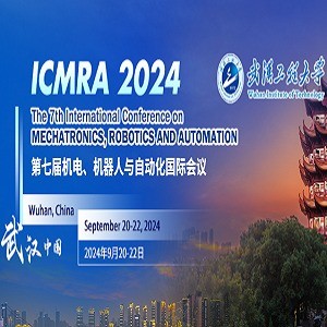 7th International Conference on Mechatronics, Robotics and Automation (ICMRA 2024)