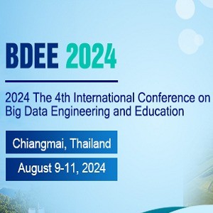 4th International Conference on Big Data Engineering and Education (BDEE 2024)