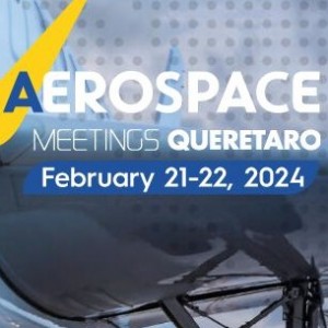 AEROSPACE MEETINGS QUERETARO