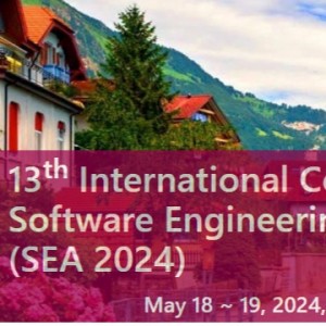 13th International Conference on Software Engineering and Applications (SEA 2024)