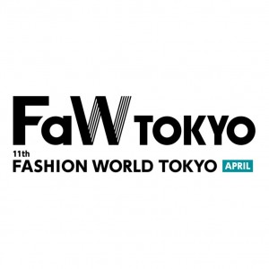FaW TOKYO – 11TH FASHION WORLD TOKYO APRIL