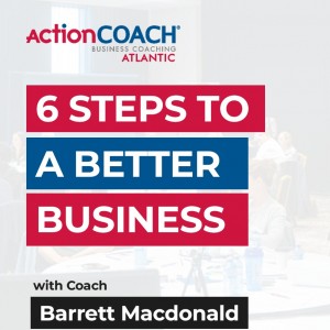 6 Steps to a Better Business