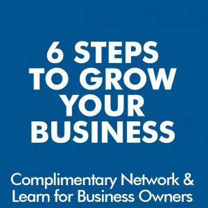 6 Steps To Grow Your Business