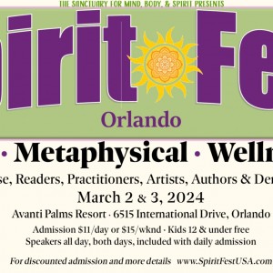 Spirit Fest™ Orlando Holistic, Metaphysical, & Crystal Expo
