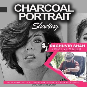 Charcoal Shading Portrait Technique at Raghuvir Shah Creative World 