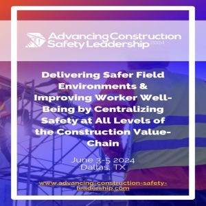 Advancing Construction Safety Leadership 2024