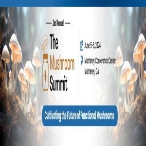 2nd Annual The Mushroom Summit | Cultivating The future of Functional Mushrooms