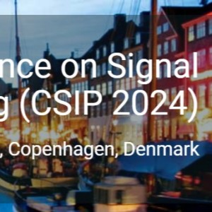 11th International Conference on Signal Processing (CSIP 2024)