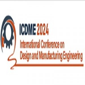 8th International Conference on Design and Manufacturing Engineering (ICDME 2024)