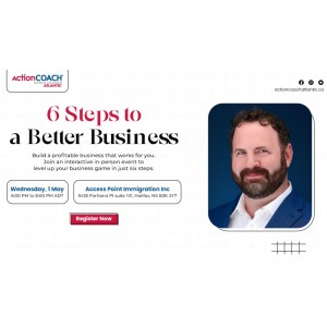  6 Steps to a Better Business | Halifax,NS