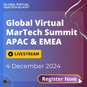 Global Virtual MarTech Summit APAC & EMEA  Dec 2024