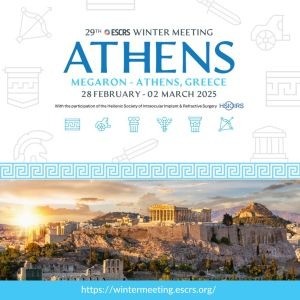 ESCRS 29th Winter Meeting | 28 February - 2 March 2025 | Athens, Greece