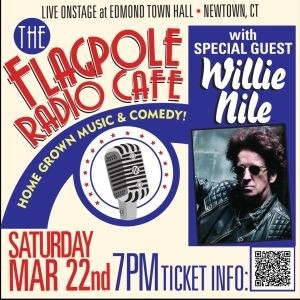 The Flagpole Radio Cafe with Special Guest WILLIE NILE!