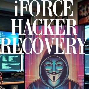 HIRE A CERTIFIED CRYPTOCURRENCY RECOVERY COMPANY HIRE iFORCE HACKER RECOVERY 