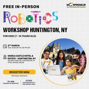 In-person Free Robotics Workshop in Huntington, NY by Moonpreneur