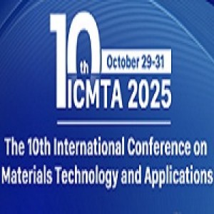 10th International Conference on Materials Technology and Applications(ICMTA 2025)