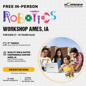 In-person Free Robotics Workshop in Ames, AI by Moonpreneur