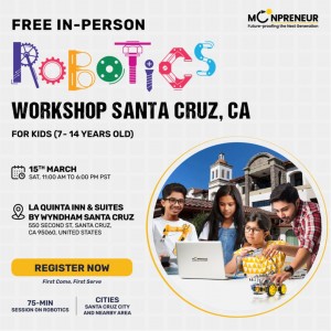 In-person Free Robotics Workshop in Santa Cruz, CA  by Moonpreneur