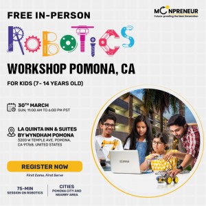In-person Free Robotics Workshop in Pomona, CA by Moonpreneur
