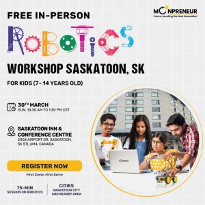 In-person Free Robotics Workshop in Saskatoon, SK  by Moonpreneur