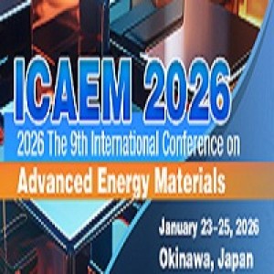 9th International Conference on Advanced Energy Materials (ICAEM 2026)