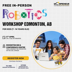 In-person Free Robotics Workshop in Edmonton, AB  by Moonpreneur