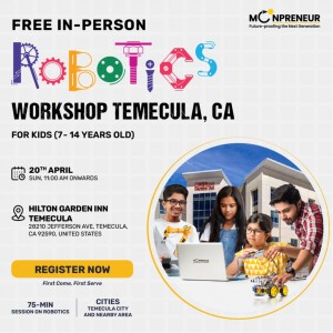  In-person Free Robotics Workshop in Temecula, CA by Moonpreneur