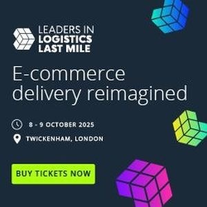 Leaders in Logistics: Last Mile 2025 | 8-9 October | Twickenham, London