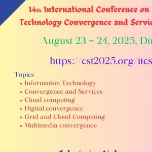 14th International Conference on Information Technology Convergence and Services (ITCS 2025)