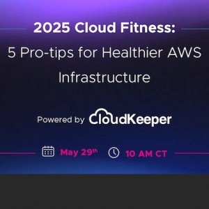 2025 Cloud Fitness - 5 Pro-tips for Healthier AWS Infrastructure