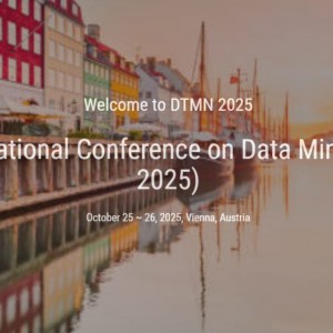11th International Conference on Data Mining (DTMN 2025)