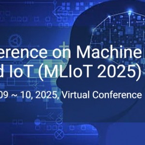 3rd International Conference on Machine Learning and IoT (MLIoT 2025)