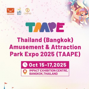 Thailand Amusement & Attraction Parks Expo 2025 (TAAPE) 
