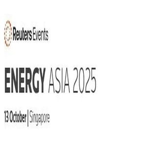Reuters Events: Energy Asia 2025