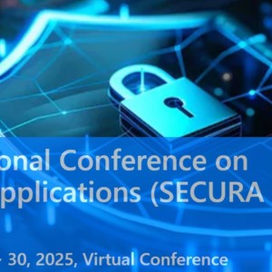 3rd International Conference on Security & Applications (SECURA 2025)
