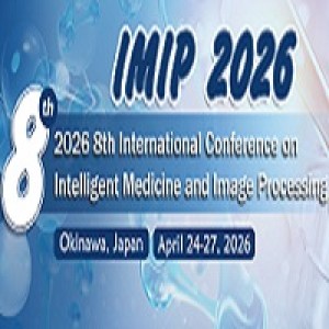 8th International Conference on Intelligent Medicine and Image Processing (IMIP 2026)