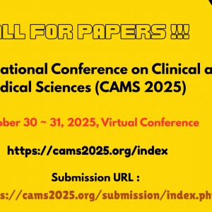 3rd International Conference on Clinical and Medical Sciences (CAMS 2025)