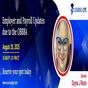 Employer and Payroll Updates due to the OBBBA