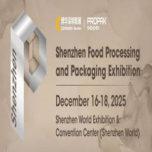 The 2025 Shenzhen Food Processing and Packaging Exhibition (ProPak Shenzhen 2025)