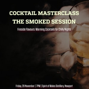 Fireside Flavours: Warming Cocktails for Chilly Nights – Cocktail Masterclass