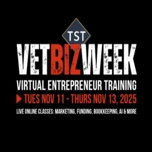 VetBizWeek 2025: Free Virtual Training for Veterans and Military Families