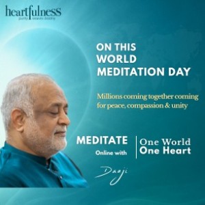 One World One Heart – World Meditation Day