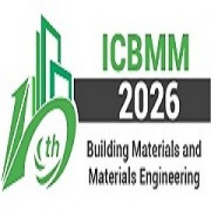 10th International Conference on Building Materials and Materials Engineering (ICBMM 2026)