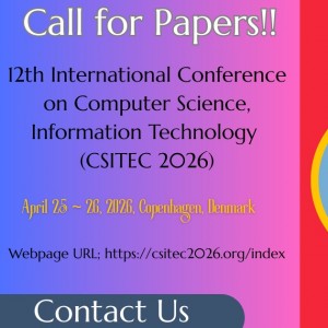 12th International Conference on Computer Science, Information Technology (CSITEC 2026)