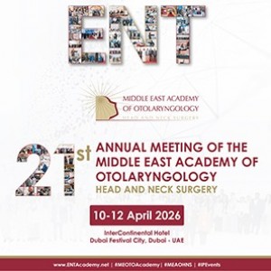 21ST Annual Meeting of the Middle East Academy of Otolaryngology – Head and Neck Surgery