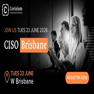 CISO Brisbane On 23rd June 2026