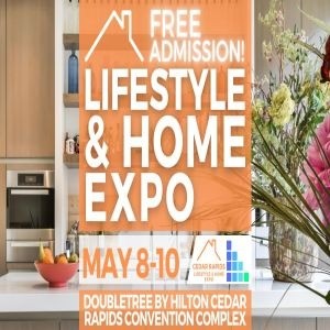 FREE Cedar Rapids Lifestyle and Home Expo, May 2026