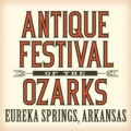 ANTIQUE FESTIVAL OF THE OZARKS EUREKA SPRINGS