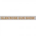 GLEN ROSE GUNS & KNIFE SHOW