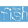 SLOW FISH